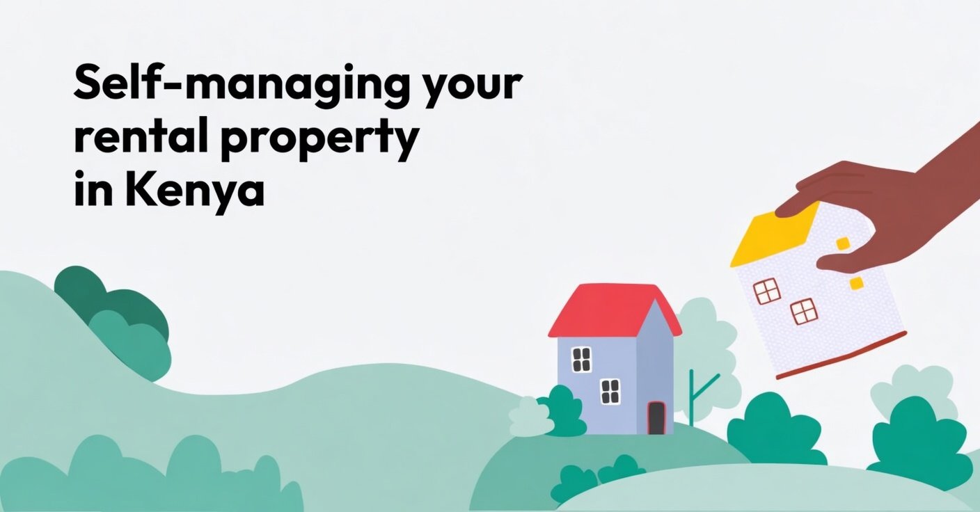 Self-managing your rental property in Kenya